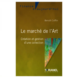 Le marché de l'Art : création et gestion d'une collection