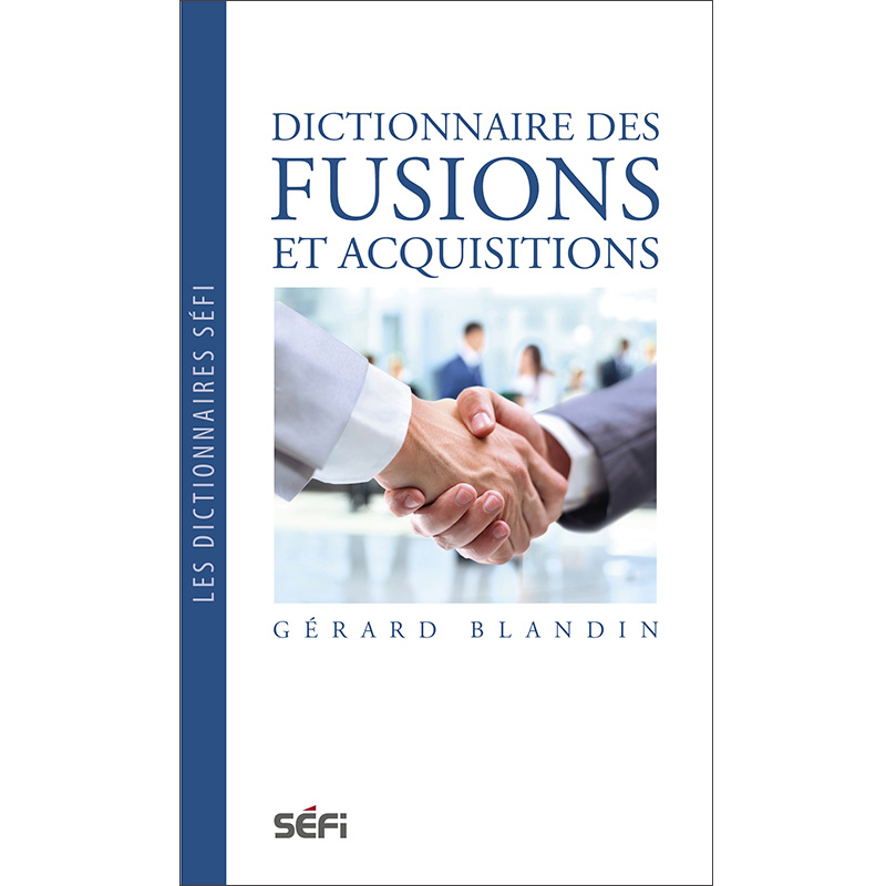 Dictionnaire des fusions et acquisitions