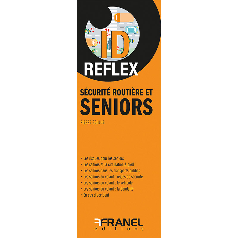 ID Reflex' Sécurité routière et Seniors