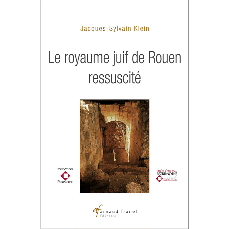 Le royaume juif de Rouen ressuscité