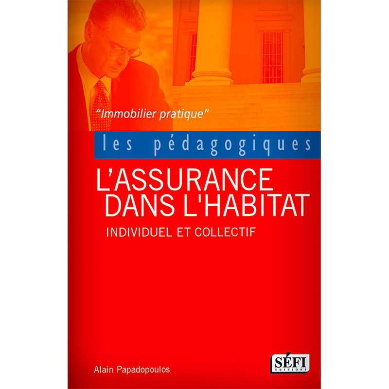 L’assurance dans l’habitat individuel et collectif