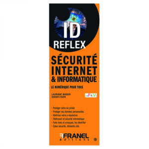 ID Reflex' Sécurité internet et informatique