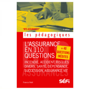 L’assurance en 110 questions - 3e édition