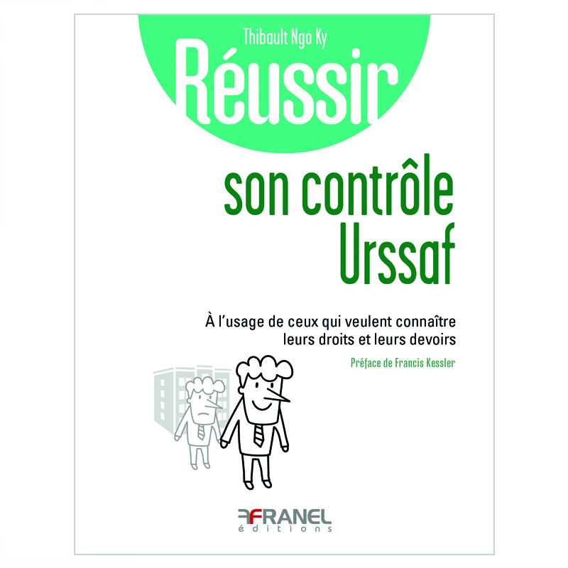 Réussir son contrôle Urssaf