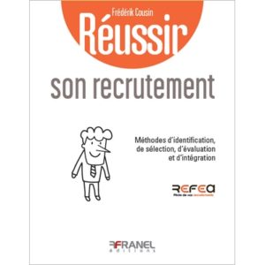 Réussir son recrutement