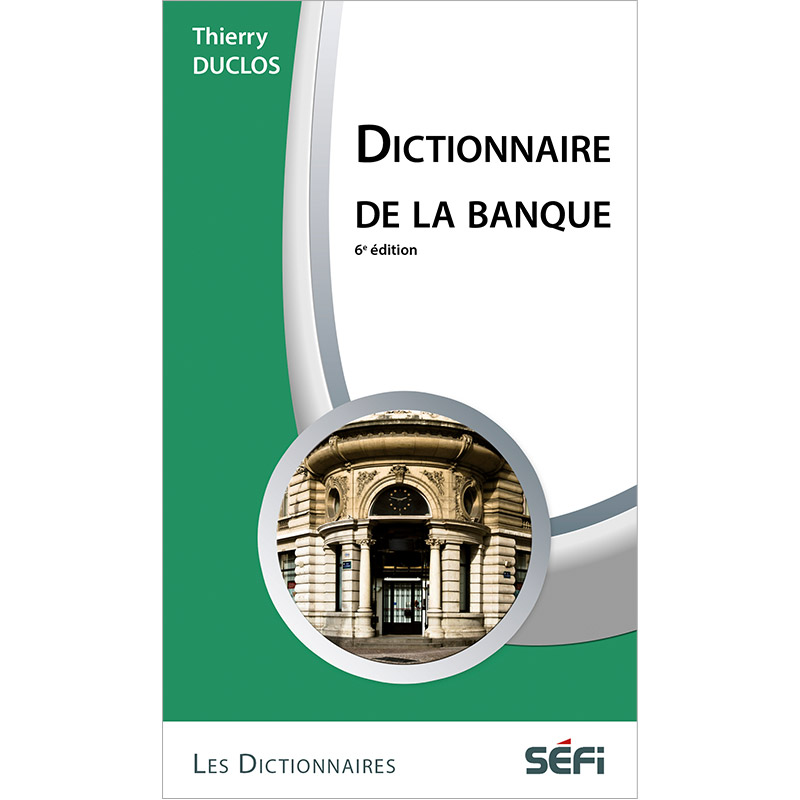Dictionnaire de la Banque