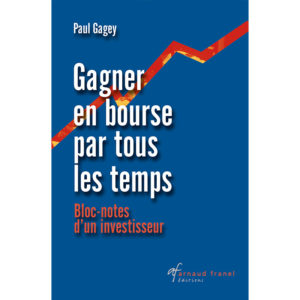 Gagner en bourse par tous les temps