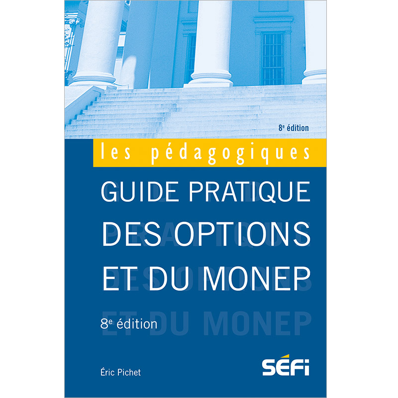 Guide pratique des options et du Monep 2018 - 8e édition