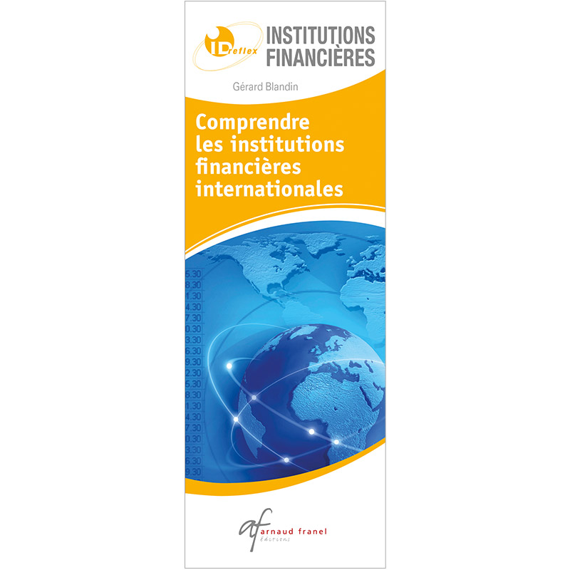 ID Reflex' Institutions financières internationales