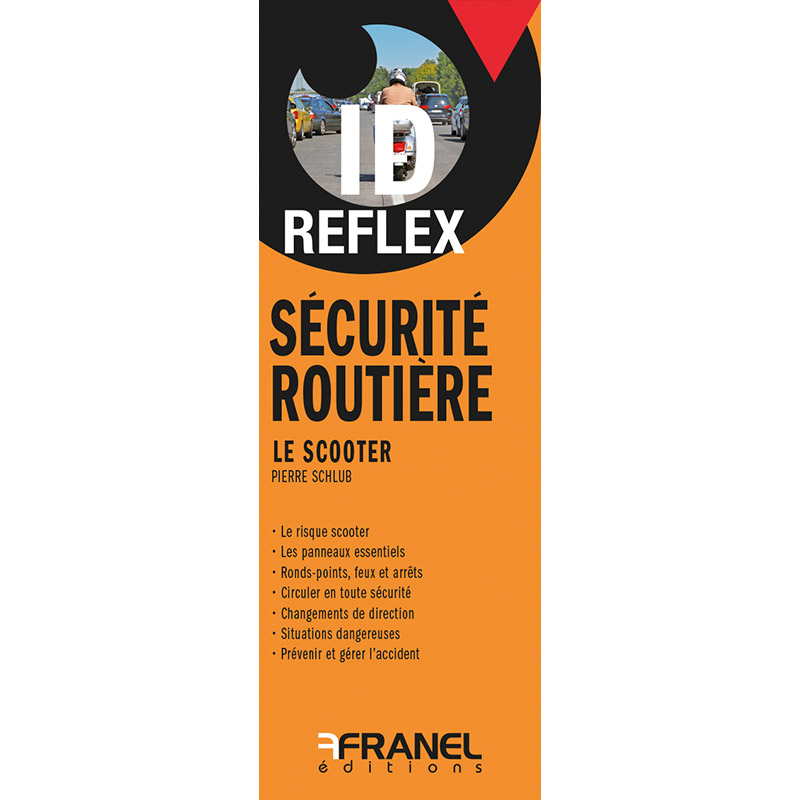 ID Reflex' Sécurité routière - Le Scooter