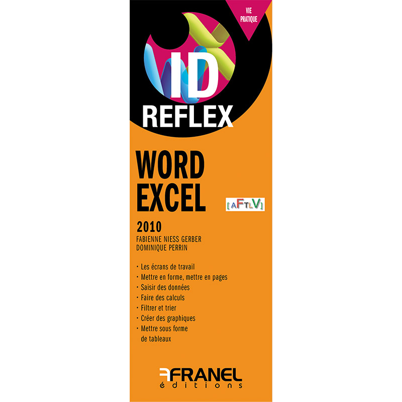 ID Reflex' Informatique - Word et Excel 2010