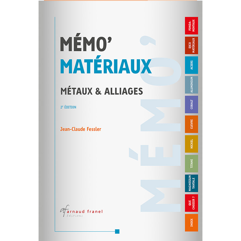 Mémo' Matériaux - Métaux & alliages 2008 - 2e édition