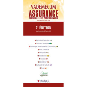 Vademecum de l’assurance des particuliers et professionnels - 7e édition