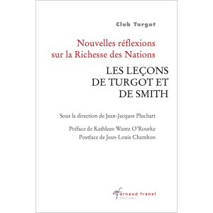 Couverture du livre : Nouvelles réflexion sur la Richesse des Nations, leçons de Turgot et Smith
